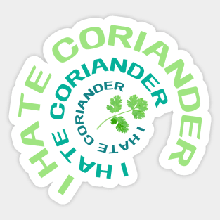 I Hate Coriander Sticker